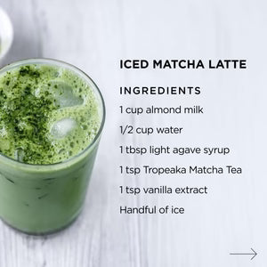 Tropeaka - Matcha Tea